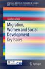 Migration, Women and Social Development : Key Issues - Book