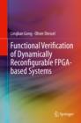Functional Verification of Dynamically Reconfigurable FPGA-based Systems - eBook