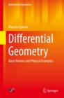 Differential Geometry : Basic Notions and Physical Examples - Book