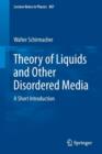 Theory of Liquids and Other Disordered Media : A Short Introduction - Book