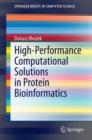 High-Performance Computational Solutions in Protein Bioinformatics - Book