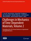Challenges in Mechanics of Time-Dependent Materials, Volume 2 : Proceedings of the 2014 Annual Conference on Experimental and Applied Mechanics - Book