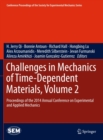 Challenges in Mechanics of Time-Dependent Materials, Volume 2 : Proceedings of the 2014 Annual Conference on Experimental and Applied Mechanics - eBook