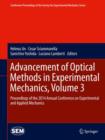 Advancement of Optical Methods in Experimental Mechanics, Volume 3 : Proceedings of the 2014 Annual Conference on Experimental and Applied Mechanics - Book