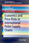 Economics and Price Risks in International Pellet Supply Chains - Book