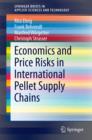 Economics and Price Risks in International Pellet Supply Chains - eBook