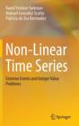 Non-Linear Time Series : Extreme Events and Integer Value Problems - Book