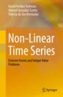 Non-Linear Time Series : Extreme Events and Integer Value Problems - eBook