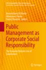 Public Management as Corporate Social Responsibility : The Economic Bottom Line of Government - eBook
