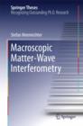 Macroscopic Matter Wave Interferometry - eBook