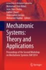 Mechatronic Systems: Theory and Applications : Proceedings of the Second Workshop on Mechatronic Systems JSM'2014 - Book