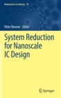 System Reduction for Nanoscale IC Design - Book