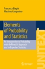 Elements of Probability and Statistics : An Introduction to Probability with de Finetti's Approach and to Bayesian Statistics - eBook