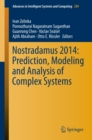 Nostradamus 2014: Prediction, Modeling and Analysis of Complex Systems - eBook