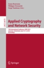Applied Cryptography and Network Security : 12th International Conference, ACNS 2014, Lausanne, Switzerland, June 10-13, 2014. Proceedings - eBook