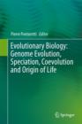 Evolutionary Biology: Genome Evolution, Speciation, Coevolution and Origin of Life - Book