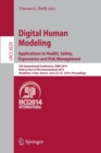 Digital Human Modeling. Applications in Health, Safety, Ergonomics and Risk Management : 5th International Conference, DHM 2014, Held as Part of HCI International 2014, Heraklion, Crete, Greece, June - Book