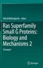 Ras Superfamily Small G Proteins: Biology and Mechanisms 2 : Transport - Book