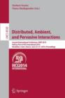 Distributed, Ambient, and Pervasive Interactions : Second International Conference, DAPI 2014, Held as Part of HCI International 2014, Heraklion, Crete, Greece, June 22-27, 2014, Proceedings - Book