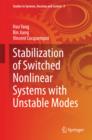 Stabilization of Switched Nonlinear Systems with Unstable Modes - eBook