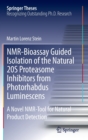 NMR-Bioassay Guided Isolation of the Natural 20s Proteasome Inhibitors from Photorhabdus Luminescens : A Novel NMR-Tool for Natural Product Detection - Book