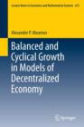 Balanced and Cyclical Growth in Models of Decentralized Economy - Book