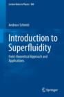 Introduction to Superfluidity : Field-theoretical Approach and Applications - Book