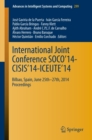 International Joint Conference SOCO'14-CISIS'14-ICEUTE'14 : Bilbao, Spain, June 25th-27th, 2014, Proceedings - eBook