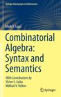 Combinatorial Algebra: Syntax and Semantics - Book
