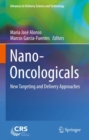 Nano-Oncologicals : New Targeting and Delivery Approaches - eBook