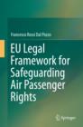 EU Legal Framework for Safeguarding Air Passenger Rights - eBook