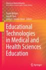 Educational Technologies in Medical and Health Sciences Education - Book