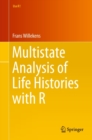 Multistate Analysis of Life Histories with R - eBook