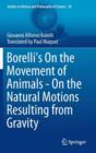 Borelli's On the Movement of Animals - On the Natural Motions Resulting from Gravity - Book