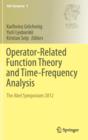 Operator-Related Function Theory and Time-Frequency Analysis : The Abel Symposium 2012 - Book