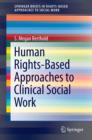 Human Rights-Based Approaches to Clinical Social Work - eBook