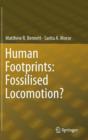Human Footprints: Fossilised Locomotion? - Book