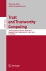 Trust and Trustworthy Computing : 7th International Conference, TRUST 2014, Heraklion, Crete, Greece, June 30 -- July 2, 2014, Proceedings - eBook