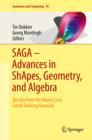 SAGA - Advances in ShApes, Geometry, and Algebra : Results from the Marie Curie Initial Training Network - eBook