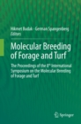 Molecular Breeding of Forage and Turf : The Proceedings of the 8th International Symposium on the Molecular Breeding of Forage and Turf - eBook