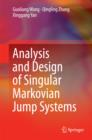 Analysis and Design of Singular Markovian Jump Systems - eBook