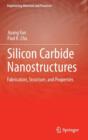 Silicon Carbide Nanostructures : Fabrication, Structure, and Properties - Book