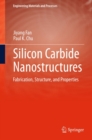 Silicon Carbide Nanostructures : Fabrication, Structure, and Properties - eBook