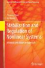 Stabilization and Regulation of Nonlinear Systems : A Robust and Adaptive Approach - Book