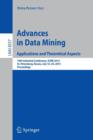 Advances in Data Mining: Applications and Theoretical Aspects : 14th Industrial Conference, ICDM 2014, St. Petersburg, Russia, July 16-20, 2014, Proceedings - Book