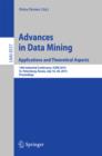 Advances in Data Mining: Applications and Theoretical Aspects : 14th Industrial Conference, ICDM 2014, St. Petersburg, Russia, July 16-20, 2014, Proceedings - eBook