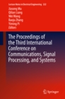 The Proceedings of the Third International Conference on Communications, Signal Processing, and Systems - eBook