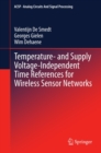 Temperature- and Supply Voltage-Independent Time References for Wireless Sensor Networks - eBook