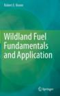 Wildland Fuel Fundamentals and Applications - Book