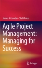 Agile Project Management: Managing for Success - Book